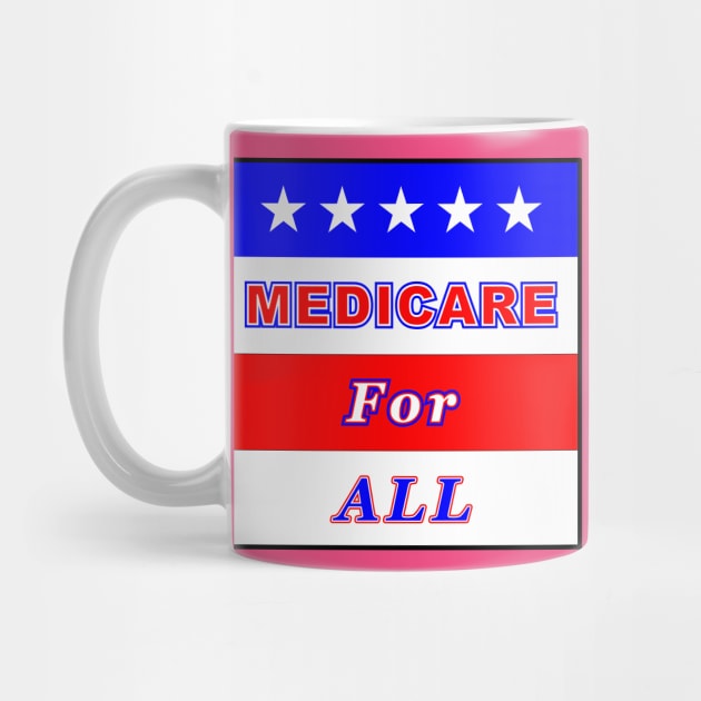 Medicare For All by NiftyGaloot